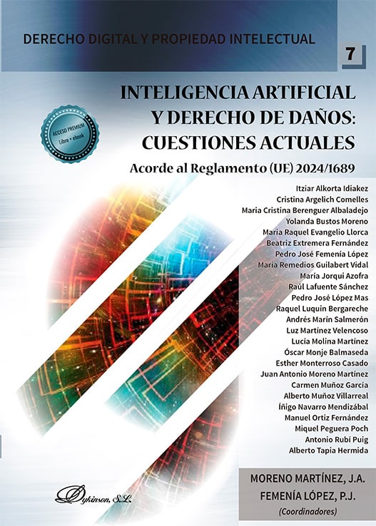 IURIDIA La nueva era de los algoritmos y la Inteligencia Artificial y su tutela jurídico-privada en el marco de la Unión Europea